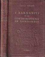 I Barnabiti e la Controriforma in Lombardia