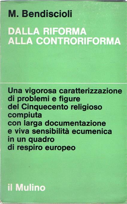 Autografato! Dalla Riforma alla Controriforma - M. Bendiscioli - copertina