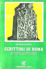 Scrittori di Roma. Autori latini con versioni italiane per i licei classici e scientifici