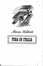 Prima Edizione ! Fuga in Italia. Seguito da varie poesie