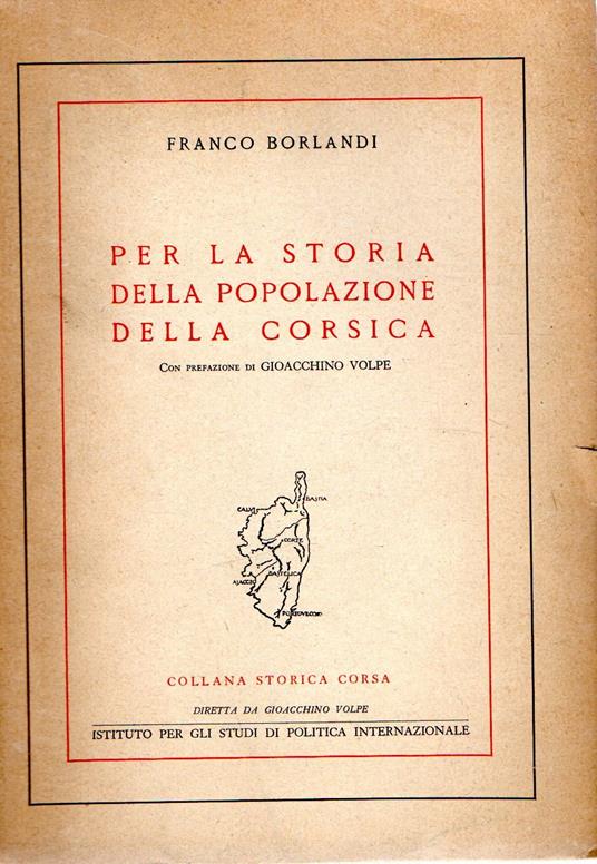 Per la storia della popolazione della Corsica - Franco Borlandi - copertina