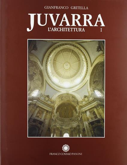 Juvarra. L'architettura (2 vol. in cofanetto) - Gianfranco Gritella - copertina