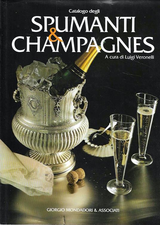 Spumanti e Champagnes - Luigi Veronelli - copertina