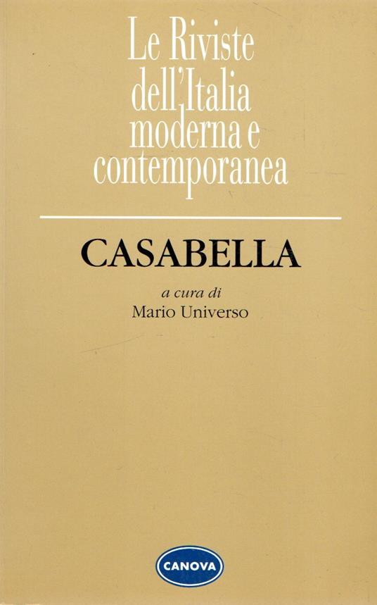 Le Riviste dell'Italia moderna e contemporanea : Casabella - copertina