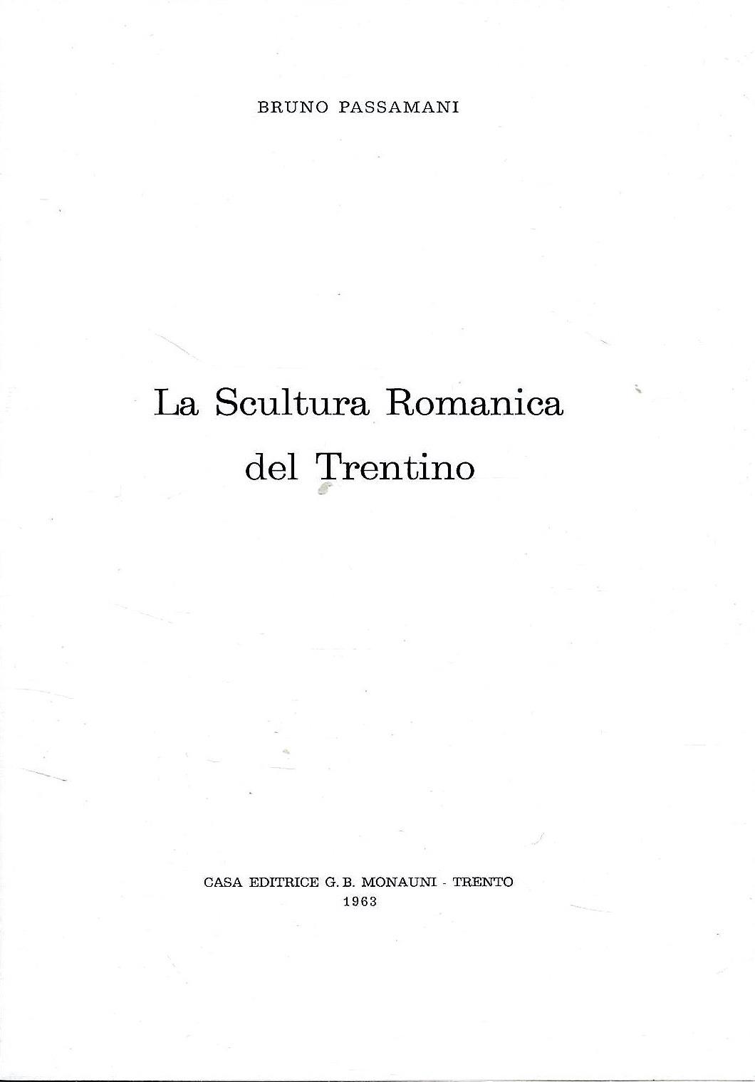 La Scultura Romanica del Trentino