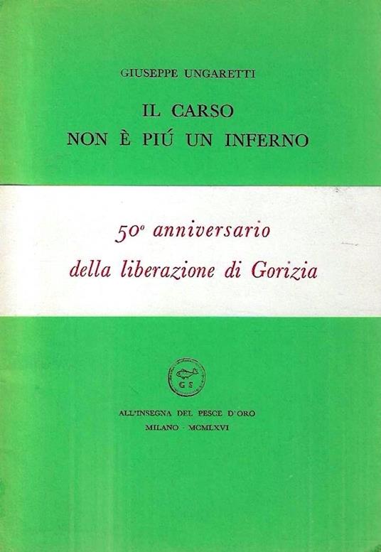 Prima Edizione ! Il Carso non è più un inferno - Giuseppe Ungaretti - copertina