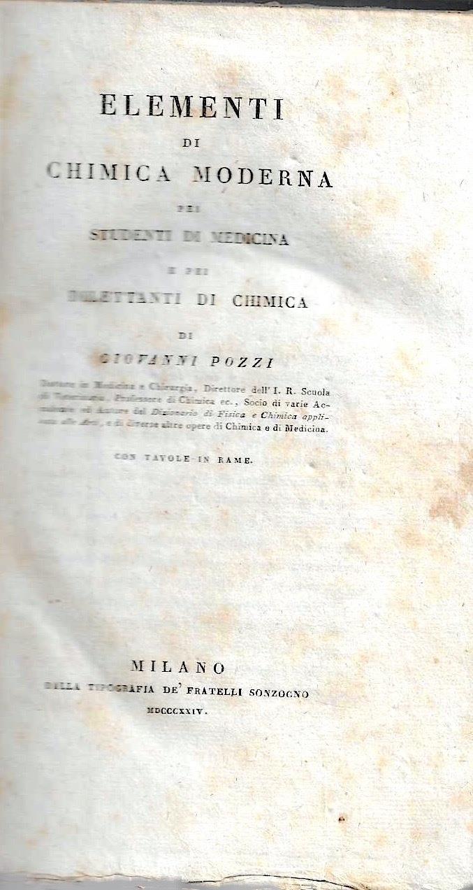 Elementi di chimica moderna pei studenti di medicina e pei dilettanti di chimica
