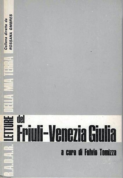 Letture del Friuli-Venezia Giulia - Fulvio Tomizza - copertina