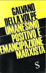 Umanesimo positivo e emancipazione marxista