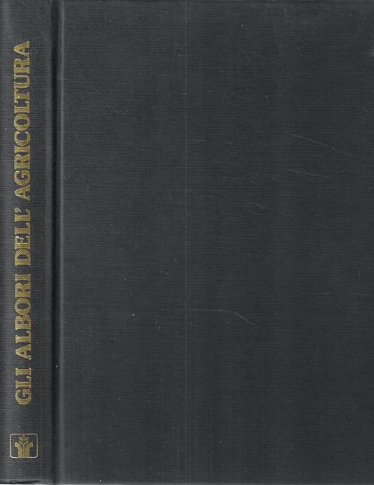 Gli albori dell'agricoltura. Origine ed evoluzione fino agli Etruschi ed Italici - copertina