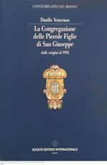 La Congregazione delle piccole figlie di San Giuseppe dalle origini al 1932