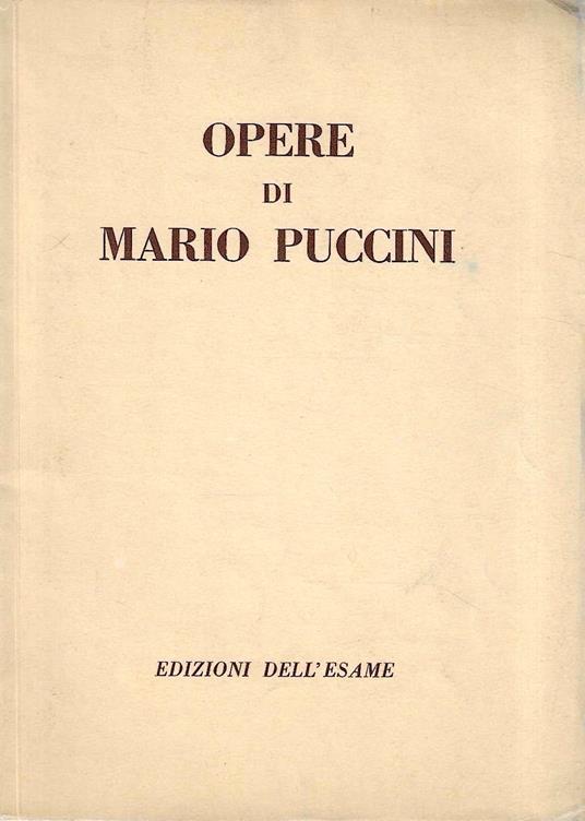 Opere di Mario Puccini. Catalogo della Mostra - Milano, 1952 - copertina