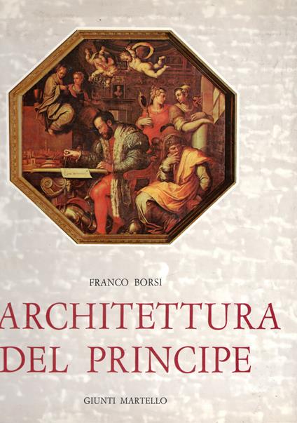 L' architettura del Principe - Franco Borsi - copertina