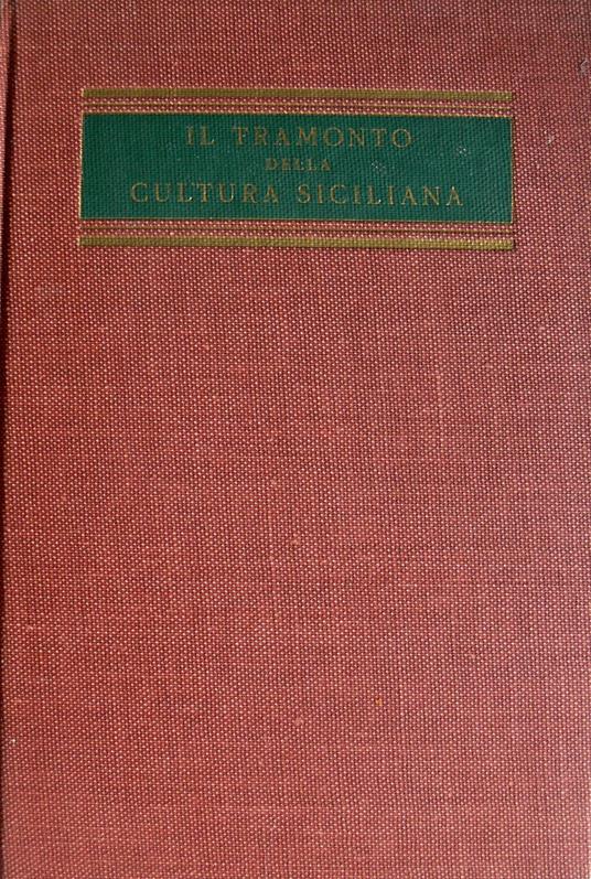 il tramonto della cultura siciliana - Giovanni Gentile - copertina