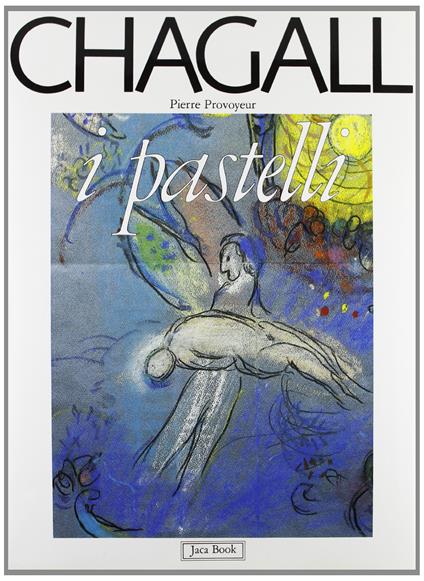 Chagall. I pastelli dal Messaggio biblico - copertina