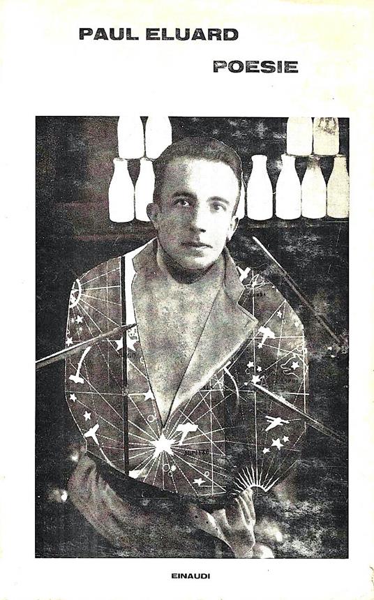 Poesie. Con l'aggiunta di alcuni scritti di poetica - Paul Éluard - copertina