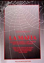 La Mafia nell'opinione pubblica e nelle inchieste dall'Unità di Italia al fascismo Studio storico elaborato per incarico della Commissione parlamentare d'inchiesta sul fenomeno della mafia in Sicilia