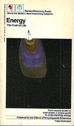 Energy: The Fuel of Life. ( Prepared by the Editors of Encyclopaedia Britannica)