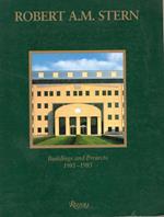 Robert A.M. Stern: Buildings and Projects 1981-1985
