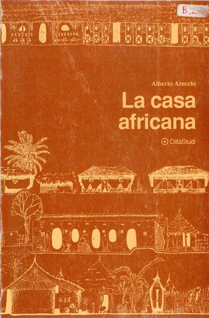 La casa africana - Alberto Arecchi - copertina