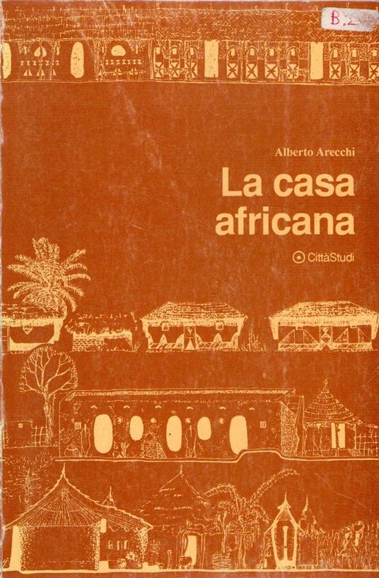 La casa africana - Alberto Arecchi - copertina