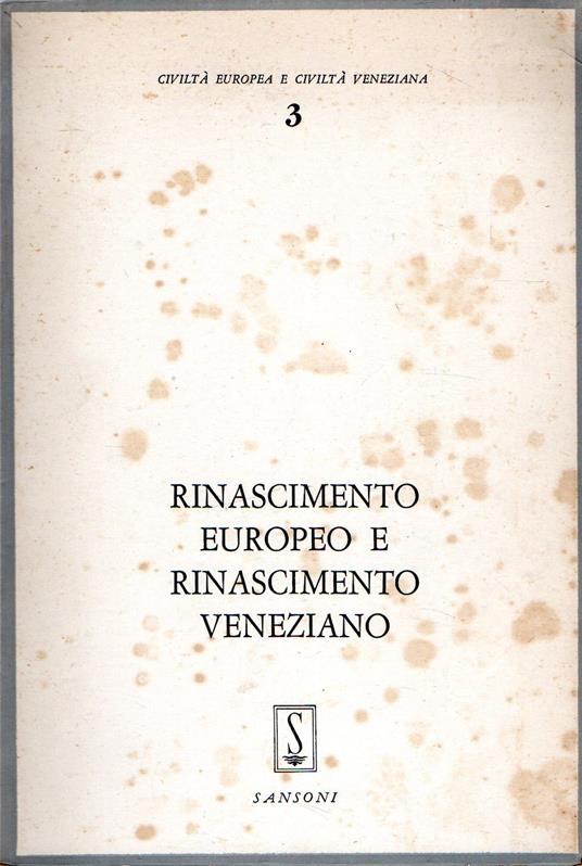 Rinascimento europeo e rinascimento veneziano - Vittore Branca - copertina