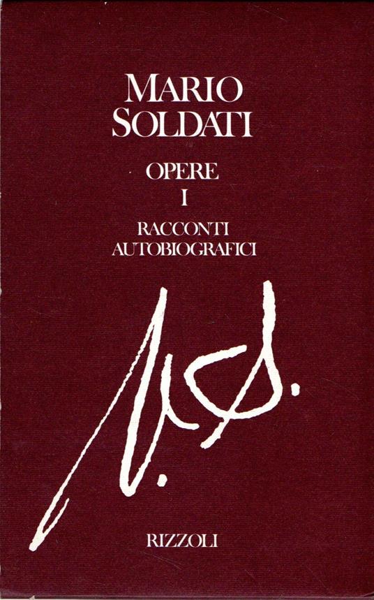 Autografato e dedicato! 1: Racconti autobiografici - Mario Soldati - copertina