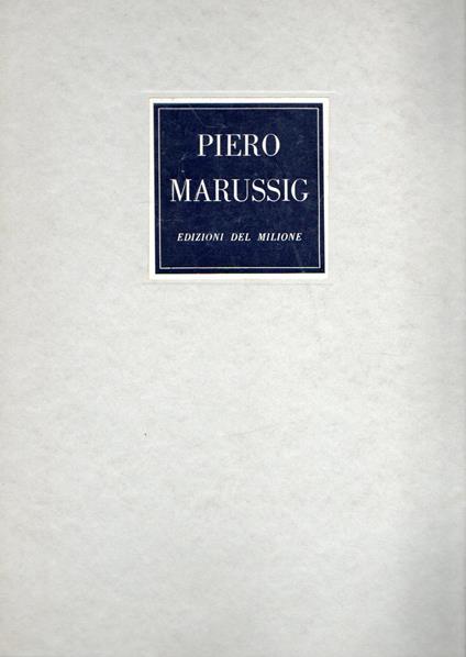 Piero Marussig: 12 opere presentate da Raffaele Carrieri - Raffaele Carrieri - copertina