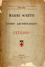 Marmi scritti del Museo Archeologico : Catalogo