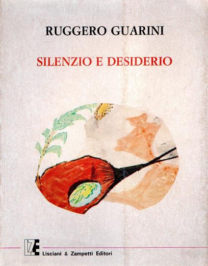 Silenzio e desiderio - Ruggero Guarini - copertina