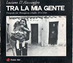 Tra la mia gente. Fotografie dal Mezzogiorno d'Italia 1952-1980