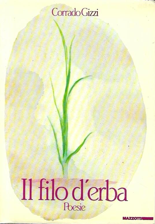 Il filo d'erba. Illustrazioni di Aligi Sassu - Corrado Gizzi - copertina