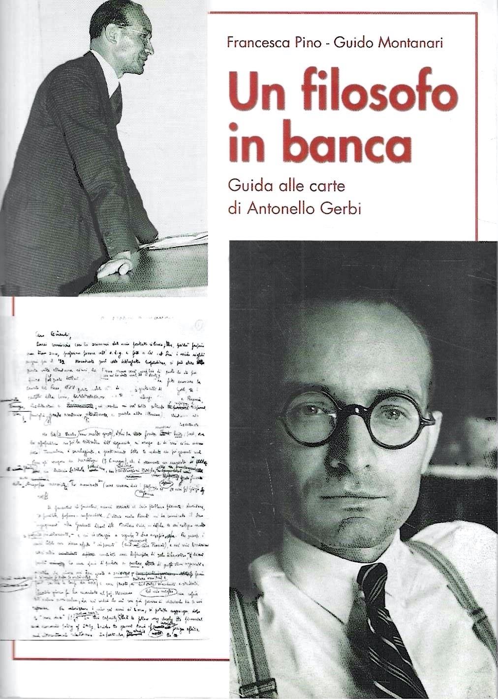 Un filosofo in banca. Guida alle carte di Antonello Gerbi