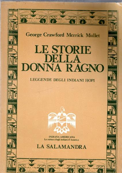 Le Storie della donna ragno : leggende degli indiani Hopi - copertina