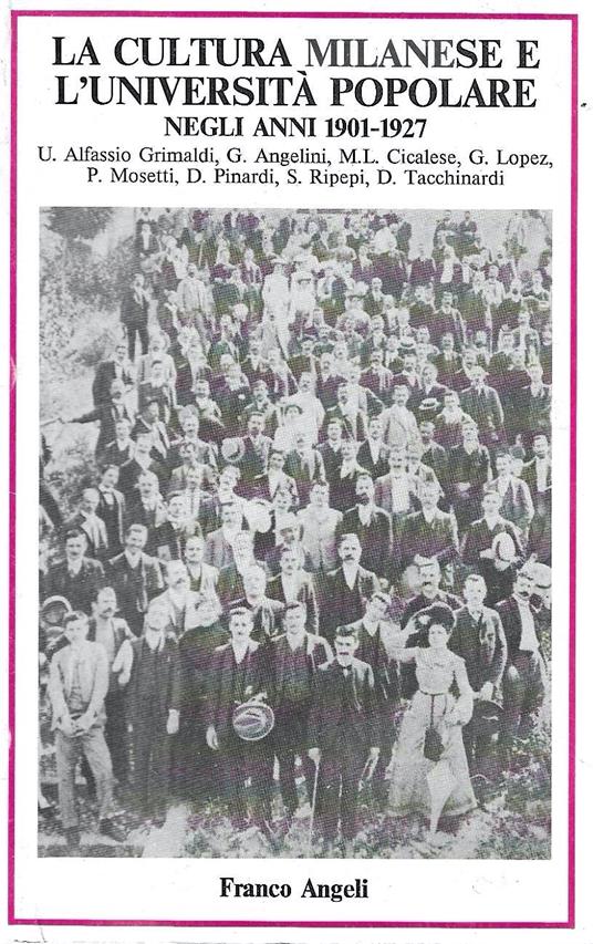 La cultura milanese e l'Università Popolare negli anni 1901-1927 - copertina