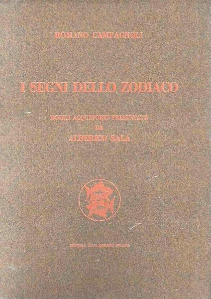 I segni dello zodiaco . Dodici acqueforti presentate da Alberico Sala - Romano Campagnoli - copertina