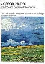 L' innocenza perduta dell'ecologia