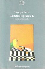 Cantatrix Sopranica L. e altri scritti scientifici