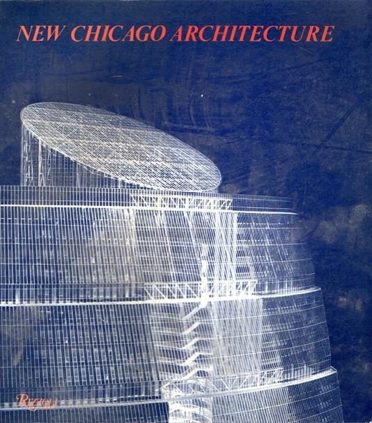New Chicago Architecture - Charles Jencks - copertina