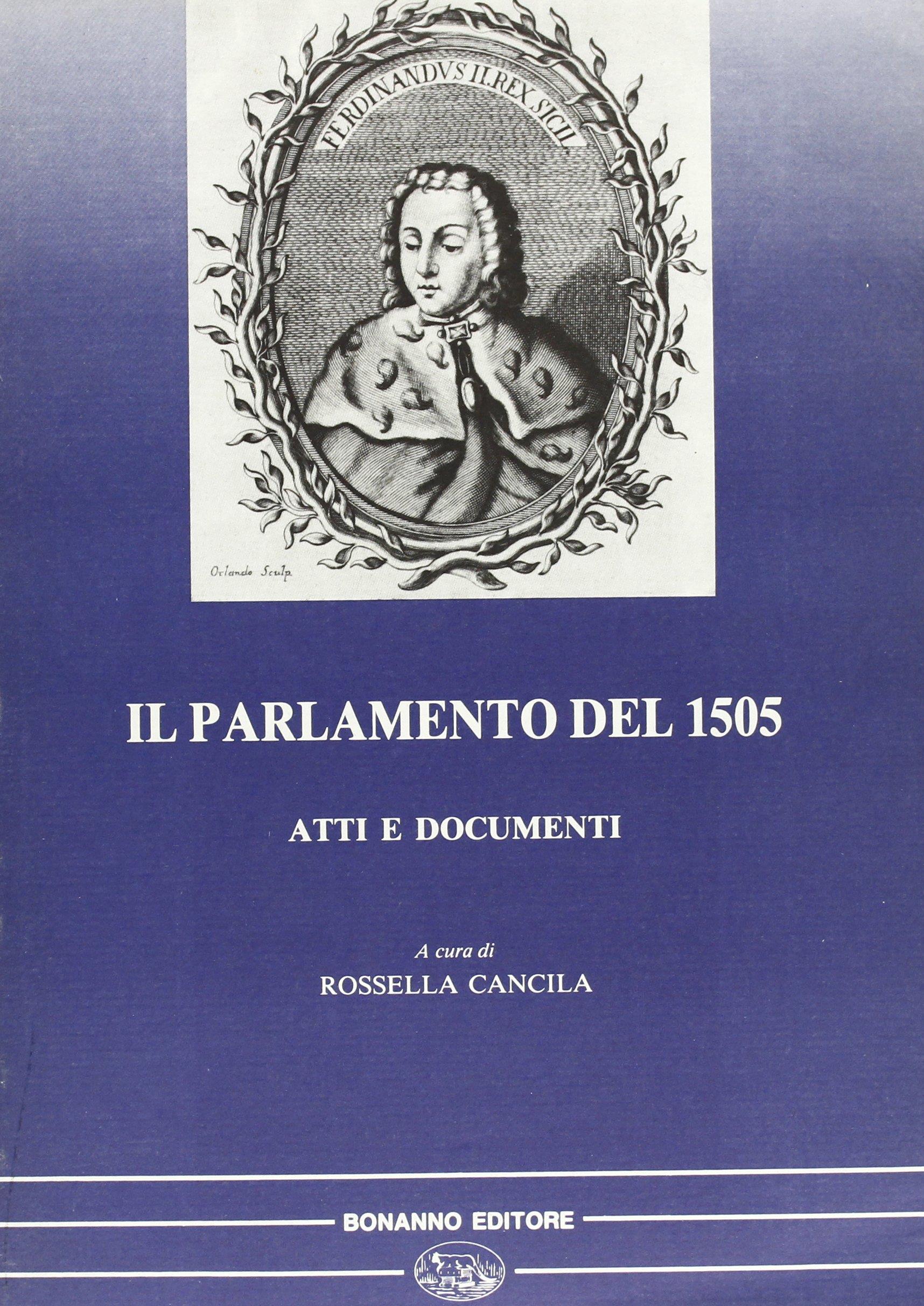 Il parlamento del 1505 Atti e documenti