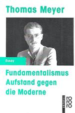 Fundamentalismus Aufstand gegen die Moderne