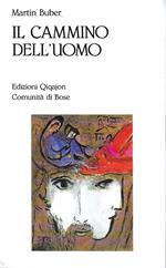 Il cammino dell'uomo secondo l'insegnamento chassidico