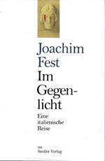 Im Gegenlicht. Eine italienische Reise