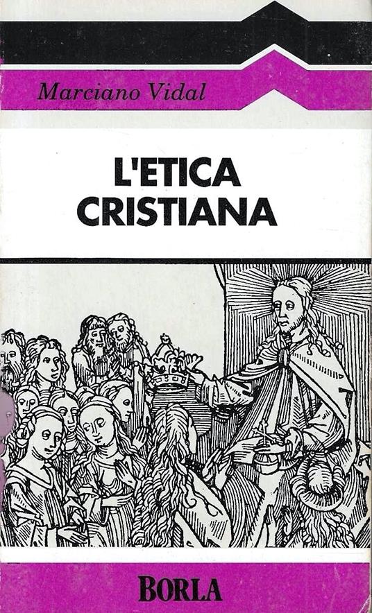 L' etica cristiana - Marciano Vidal - copertina