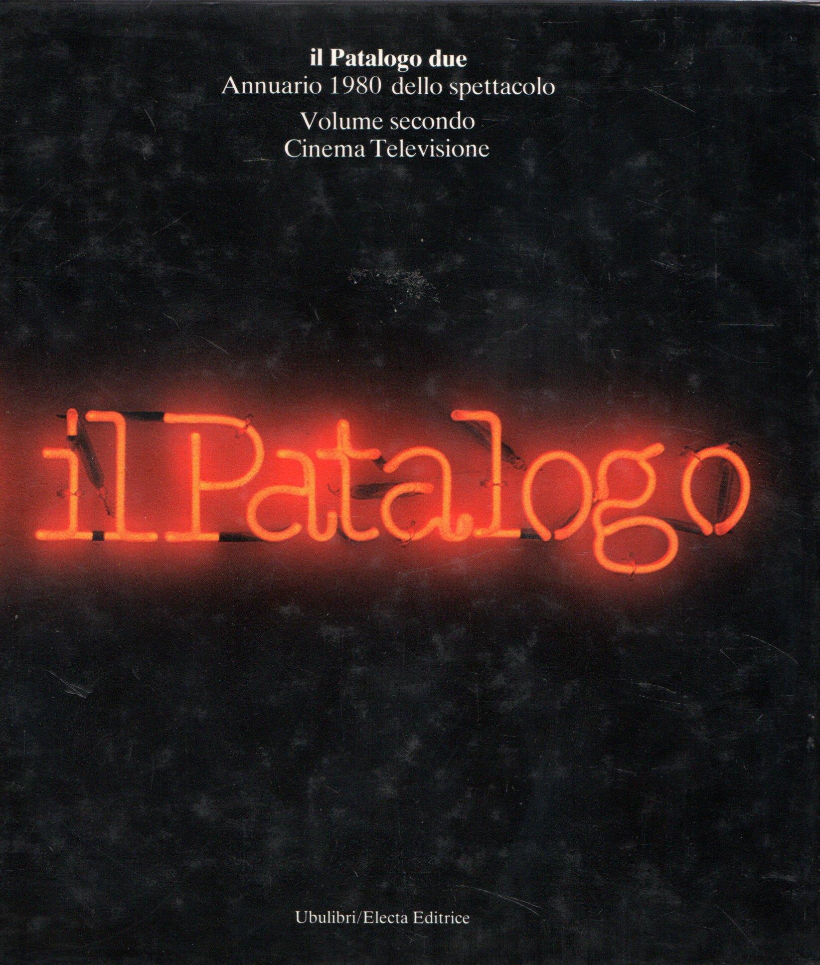 IL PATALOGO. Annuario 1980 dello spettacolo