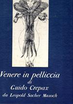 Venere in pelliccia di Guido Crepax da Leopold Sacher Masoch
