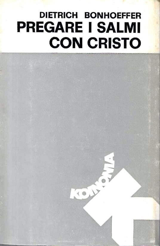 Pregare i salmi con Cristo - Dietrich Bonhoeffer - copertina