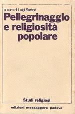 Pellegrinaggio e religiosità popolare