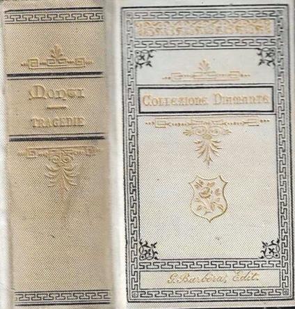 Tragedie, drammi e cantate con appendice di verbi inediti o rari a cura di G. Carducci - Vincenzo Monti - copertina