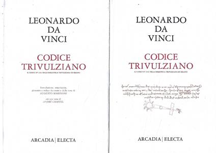 Codice Trivulziano. Il Codice N° 2162 della Biblioteca Trivulziana di Milano (Due volumi: Vol.I Trascrizioni - Vol.II Riproduzioni) - Leonardo da Vinci - copertina